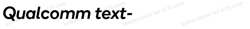 Qualcomm text字体转换